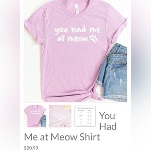 **SOLD** “You had me at Meow” Tee NWOT
